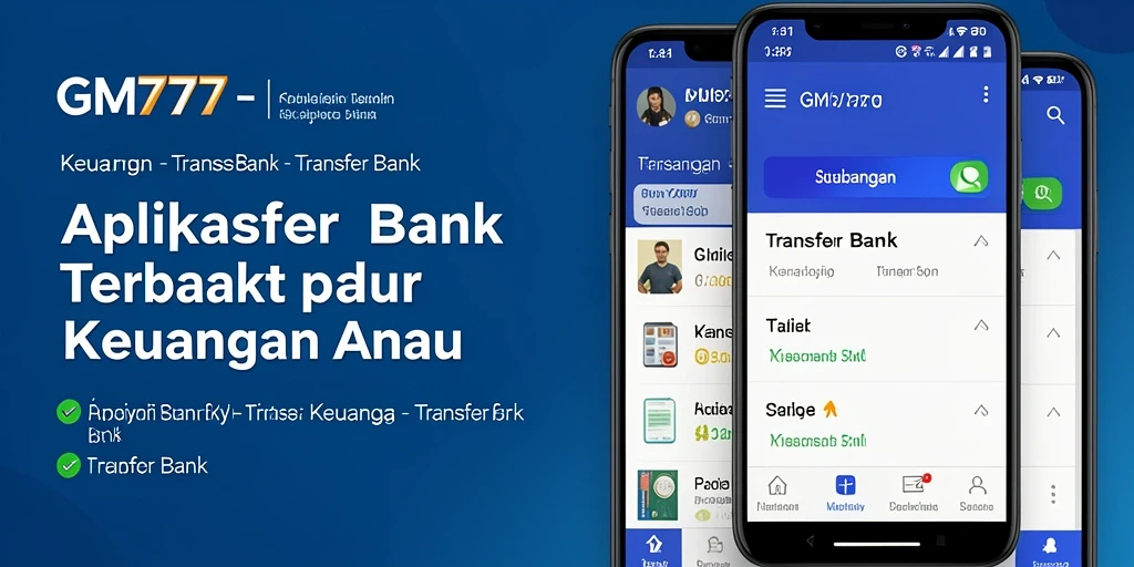 Antarmuka aplikasi GM777 yang sederhana dan mudah digunakan.